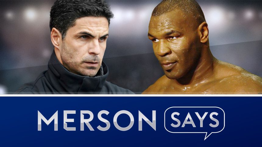merson-says:-give-arteta-credit,-he’s-up-against-mike-tyson!